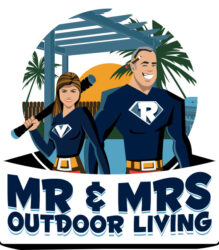Mr. & Mrs. Outdoor Living
